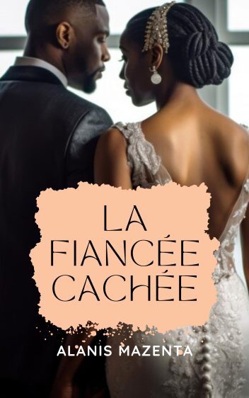 La fiancée cachée